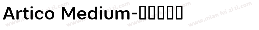 Artico Medium字体转换